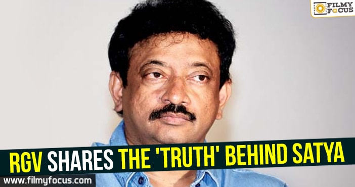 RGV shares the ‘Truth’ behind Satya