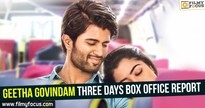 Geetha Govindam three days box office report