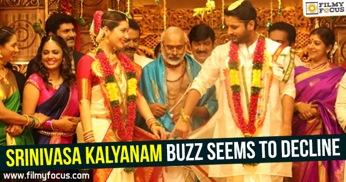 Srinivasa Kalyanam buzz seems to decline