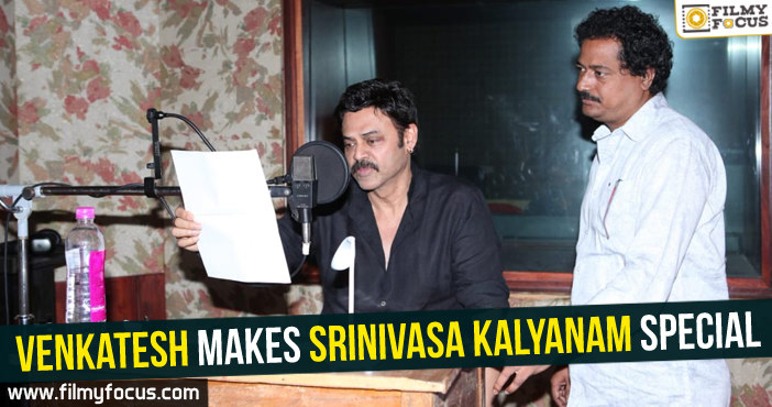 Venkatesh makes Srinivasa Kalyanam special