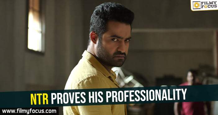 NTR proves his professionality