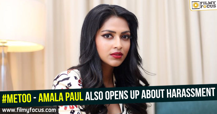 #MeToo – Amala Paul also opens up about harassment