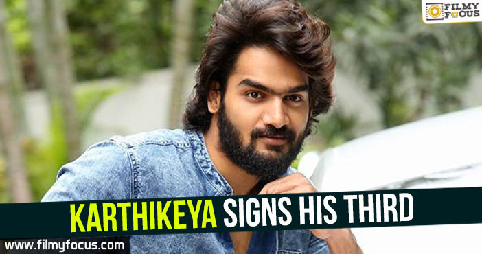 Karthikeya signs his third