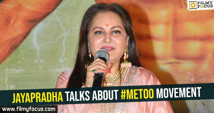 Jayapradha talks about #MeToo movement!