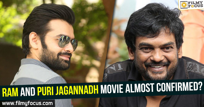Ram and Puri Jagannath movie almost confirmed?
