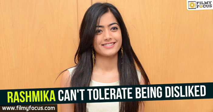 Rashmika can’t tolerate being disliked