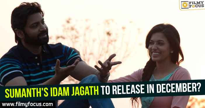 Sumanth’s Idam Jagath to release in December?