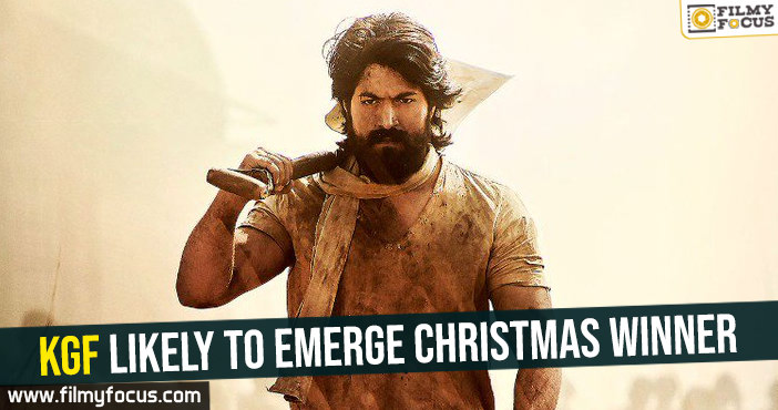 KGF likely to emerge Christmas winner