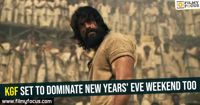 KGF set to dominate New Years’ Eve weekend too
