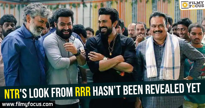 Jr. NTR’s look from RRR hasn’t been revealed yet
