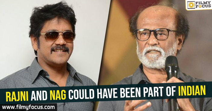Rajni and Nag could have been part of Indian