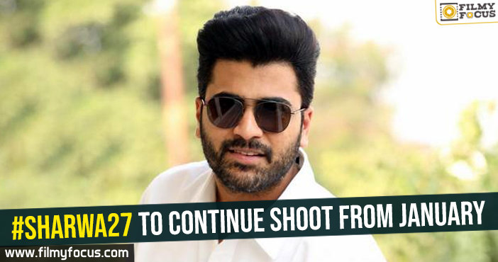 #Sharwa27 to continue shoot from January