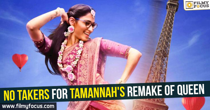 Buzz-No takers for Tamannah’s remake of Queen