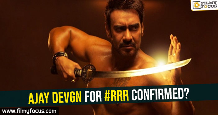 Ajay Devgn for #RRR confirmed?