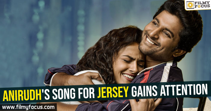 Anirudh’s song for Jersey gains attention