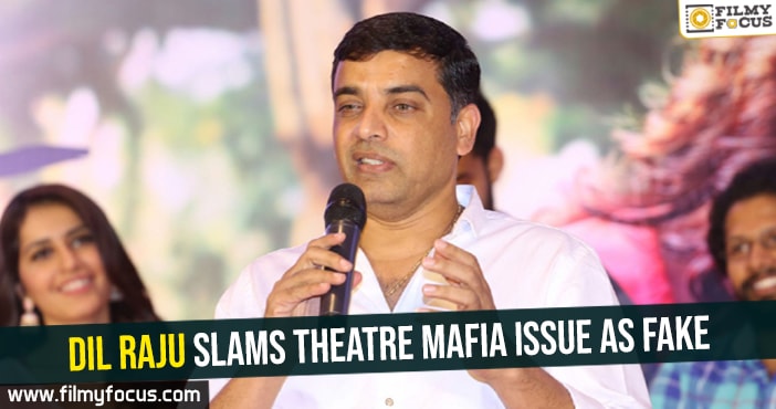 Dil Raju slams Theatre mafia issue as fake