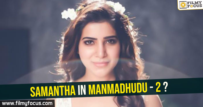 Samantha in Manmadhudu-2?