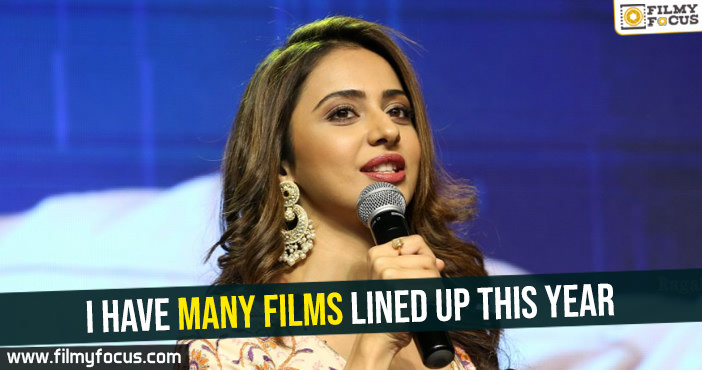 I have many films lined up this year (2019) – Rakul Preet