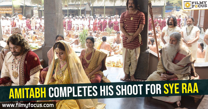 Amitabh completes his shoot for Sye Raa