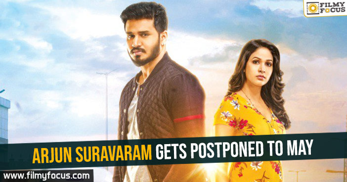 Arjun Suravaram gets postponed to May