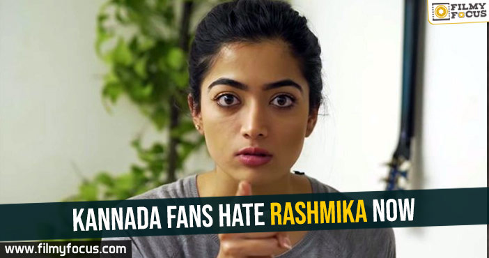Kannada fans hate Rashmika now