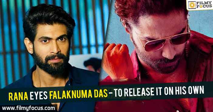 Rana eyes Falaknuma Das-To release it on his own