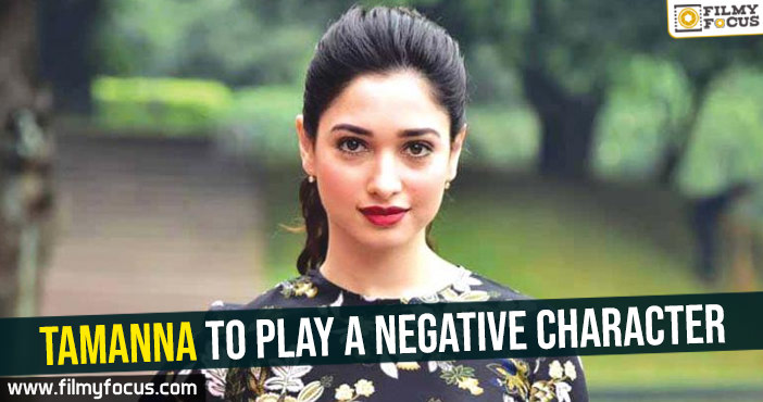 Tamanna to play a negative character