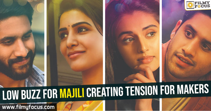 Low buzz for Majili creating tension for makers