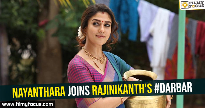 Nayanthara joins Rajinikanth’s #Darbar
