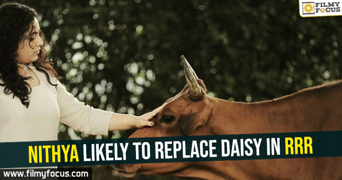 nithya-likely-to-replace-daisy-in-rrr