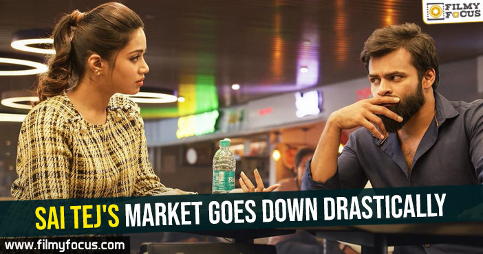 Sai Tej’s market goes down drastically