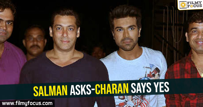 Salman asks-Charan says yes