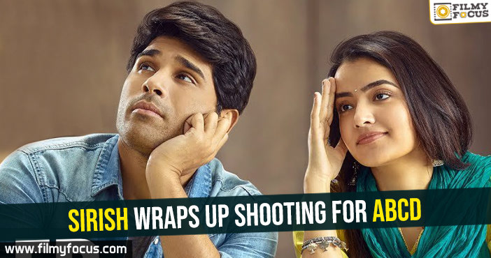Sirish wraps up shooting for ABCD