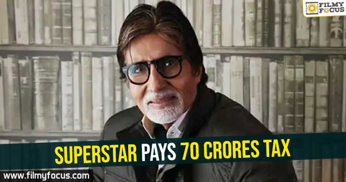Superstar pays 70 crores tax