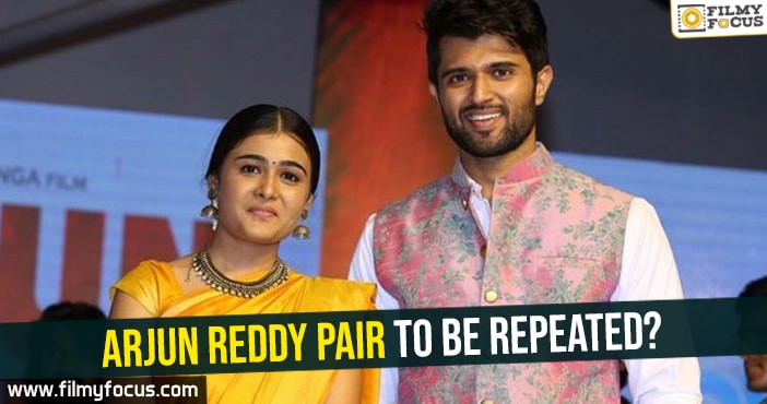 Arjun Reddy pair to be repeated?