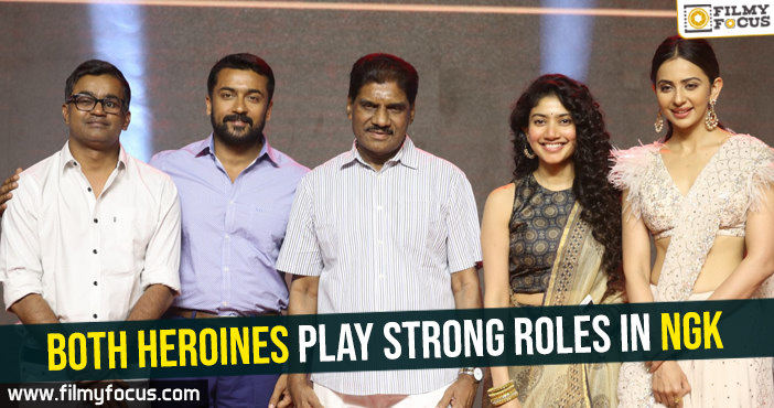 Both heroines play strong roles in NGK: Selvaraghavan