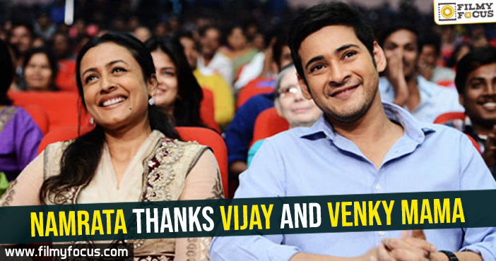 Namrata thanks Vijay and Venky Mama