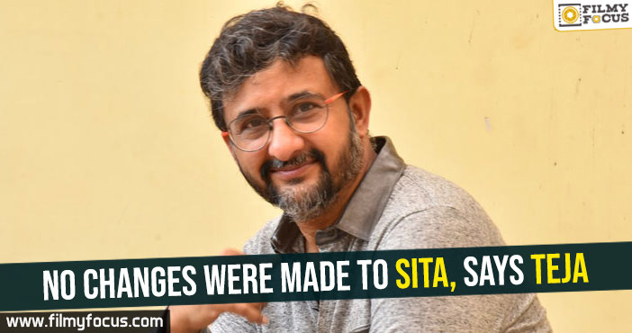 No changes were made to Sita, says Teja