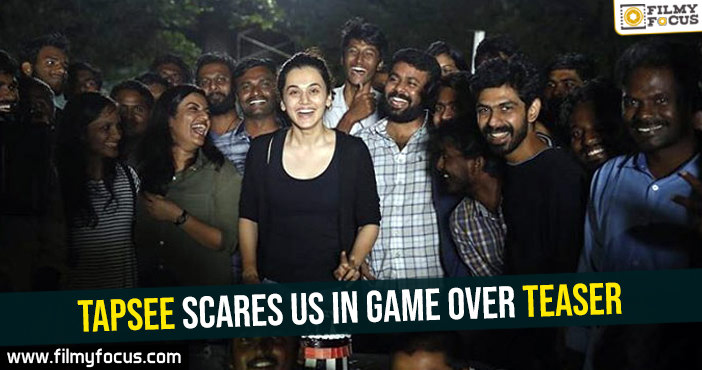 Tapsee scares us in Game Over teaser