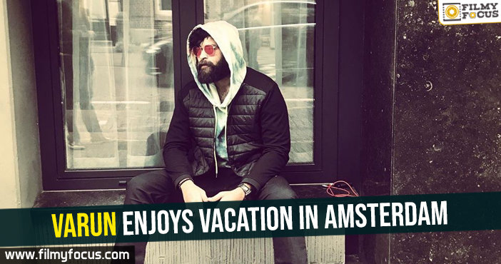 Varun enjoys vacation in Amsterdam