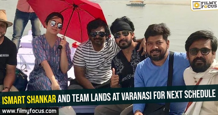 iSmart Shankar and team lands at Varanasi for next schedule