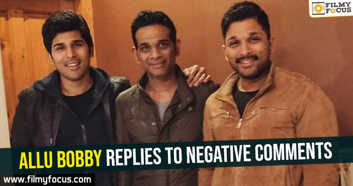 Allu Bobby replies to negative comments