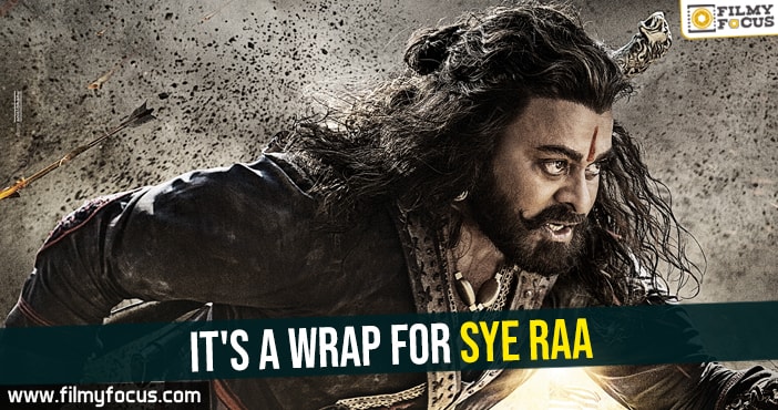 It’s a wrap for Sye Raa