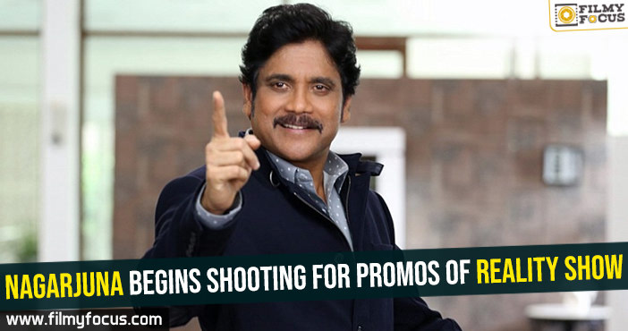 Nagarjuna begins shooting for promos of reality show