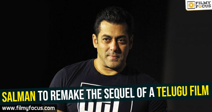 Salman to remake the sequel of a Telugu film