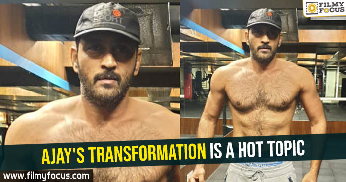 Ajay’s transformation is a hot topic