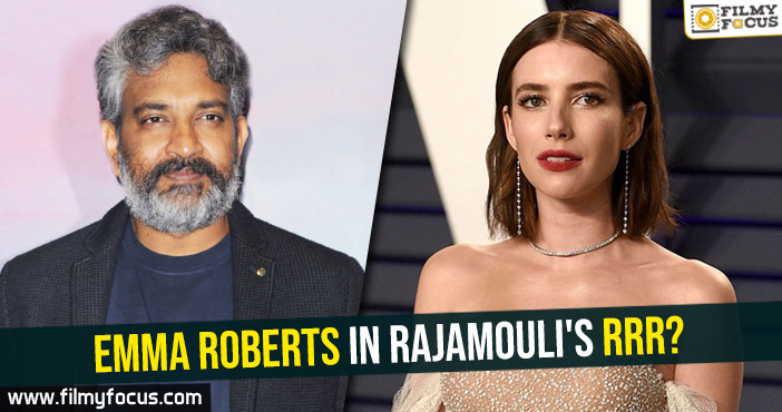 Emma Roberts in Rajamouli’s RRR?