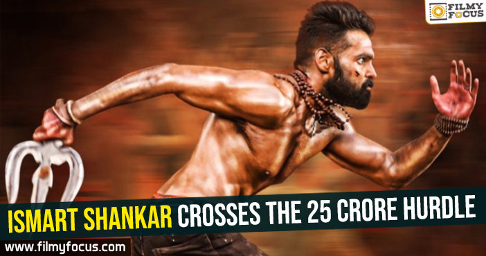 ismart-shankar-crosses-the-25-crore-hurdle