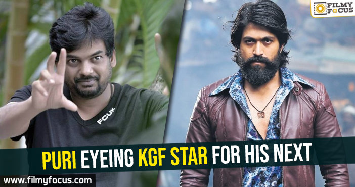 Puri eyeing KGF star for his next