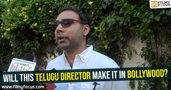 After Sandeep Vanga, will this Telugu director make it in Bollywood?